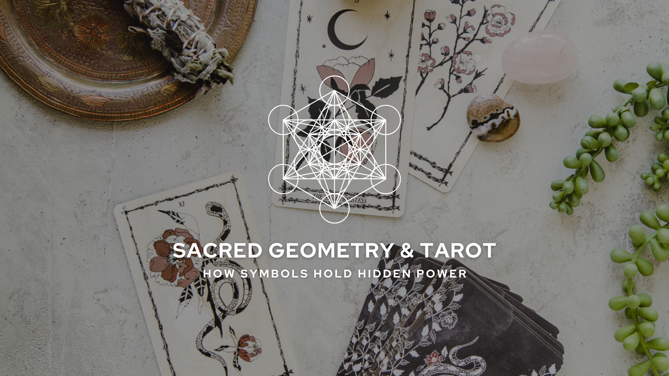 Sacred Geometry & Tarot - How Symbols Hold Hidden Power