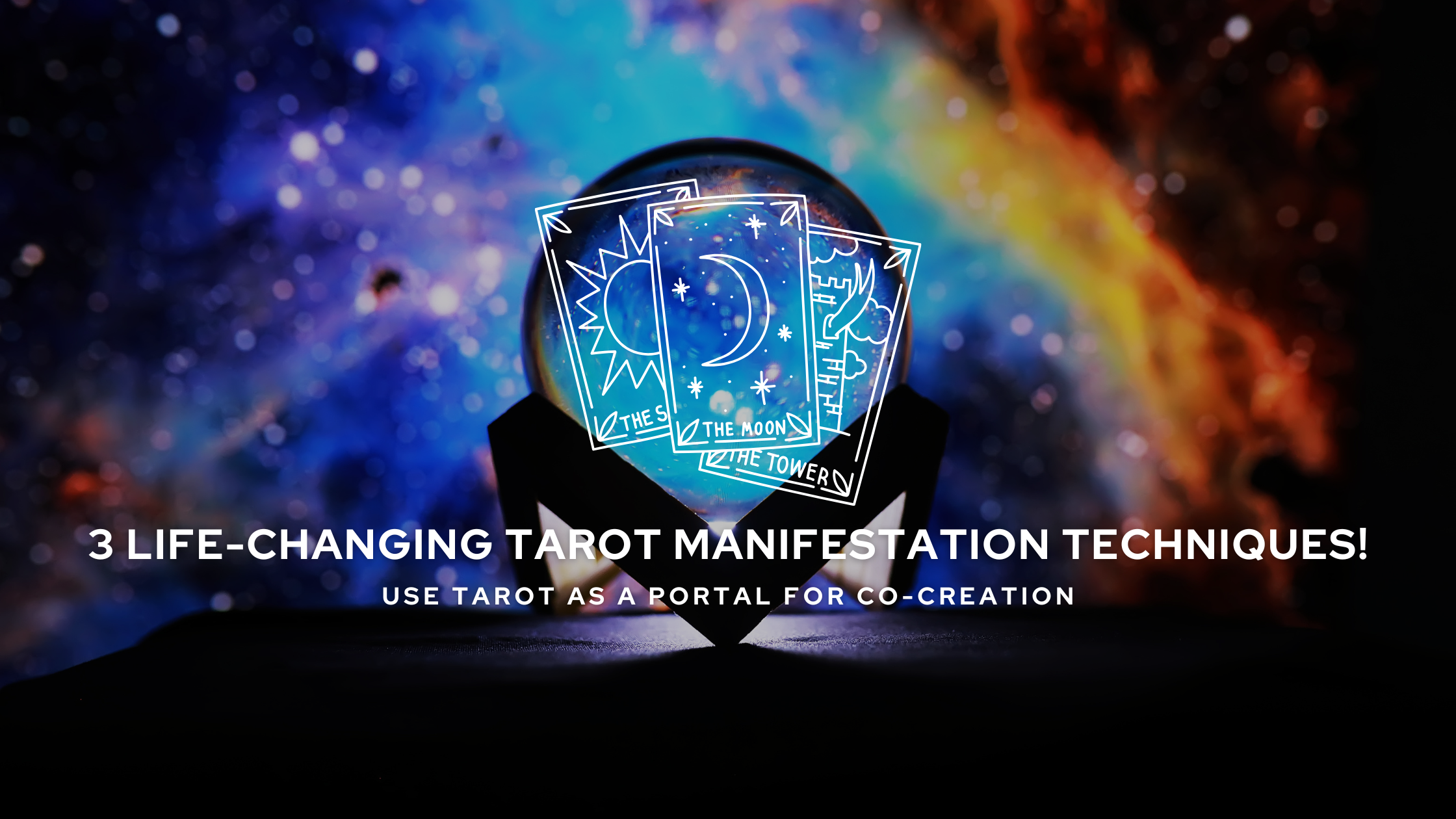3 Life-Changing Tarot Manifestation Techniques!
